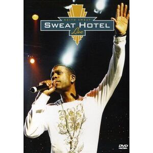 Keith Sweat - Sweat Hotel Live  DVD